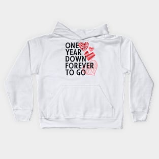 One year anniversary gift for couple - One year down forever to go Kids Hoodie